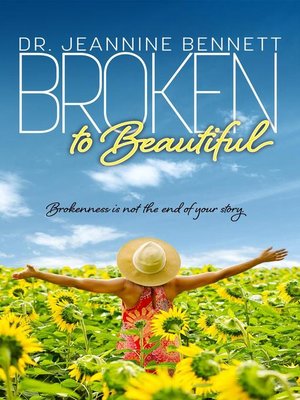 cover image of Broken to Beautiful